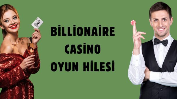 Billionaire Casino Oyun Hilesi